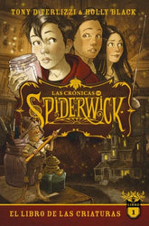 LAS CRONICAS DE SPIDERWICK VOL 1 | Black, Holly/diterlizzi, Tony | 9788417854584 (Puck)